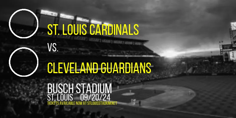 St. Louis Cardinals vs. Cleveland Guardians at Busch Stadium